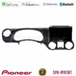 Pioneer SPH-PF97BT Series    Jeep Wrangler 2011-2014 Multimedia Station 9" (Tablet Style) Με Carplay & Android Auto