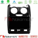 Nakamichi NAM5710 Series 8Core Android13 4+64GB  Dacia Duster 2014-2018 Navigation Multimedia Tablet 9"