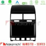 Nakamichi NAM5710 Series 8Core Android13 4+64GB  VW Touareg 2002 – 2010 Navigation Multimedia Tablet 9"