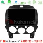 Nakamichi NAM5710 Series 8Core Android13 4+64GB  Mazda 2 2008-2014 Navigation Multimedia Tablet 9"