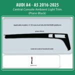 DIQ AMBIENT AUDI A4 - A5 ADPJ06 (Digital iQ Ambient Light for AUDI A4- A5 mod. 2016-2025, Central Console Ambient Light Trim, Piano Black)
