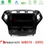 Nakamichi NAM5710 Series 8Core Android13 4+64GB Ford Mondeo 2007-2010 (Auto AC με NAVI) Navigation Multimedia Tablet 9"
